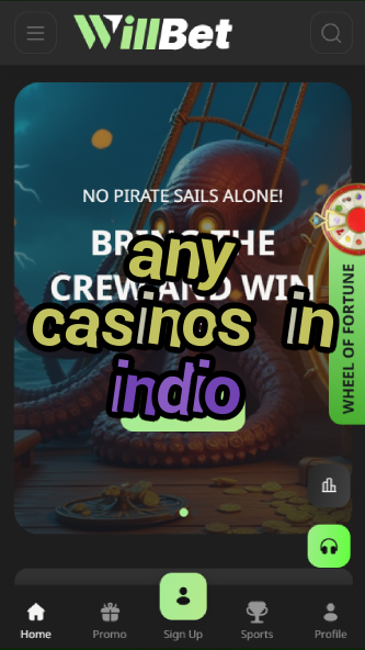 any casinos in indio-asdasdzhjkds.com